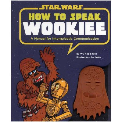 Jeux & Farces - How to speak Wookiee